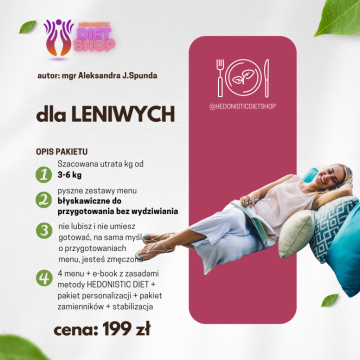 Chciałabyś się umieć zmobilizować ale po całym dniu obowiązków, nie masz ochoty stać w kuchni by przygotowywać posiłki?

Lubisz jeść ale ostatnia rzecz jaką lubisz to ich gotowanie?

Próbowałaś już wielu diet ale zawsze irytuje Cię i demotywuje złożoność przepisów i potraw i zwykle jeszcze nie wychodzą ci takie jak w przepisie?

chcesz pożegnać zbędne kilogramy ale już przestałaś wierzyć, że można łatwo przygotować menu dla siebie?

Jeśli tak, to mam dobrą wiadomość. Ten pakiet Hedonistic Menu powstał właśnie dla Ciebie.